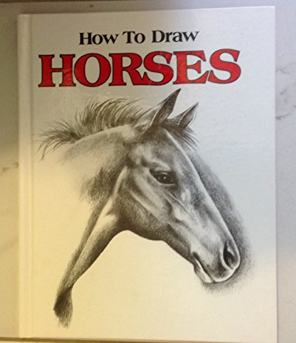 Imagen de archivo de How to Draw Horses a la venta por Once Upon A Time Books