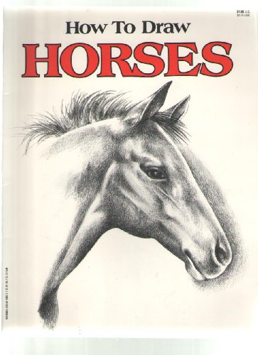 Imagen de archivo de How to Draw Horses a la venta por SecondSale