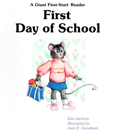 Imagen de archivo de First Day Of School - Pbk (Giant First Start Reader) a la venta por SecondSale