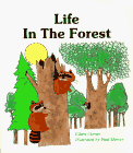 9780816704477: Life in the Forest (Now I Know First Start Reader)
