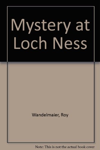Beispielbild fr Mystery at Loch Ness zum Verkauf von Orion Tech