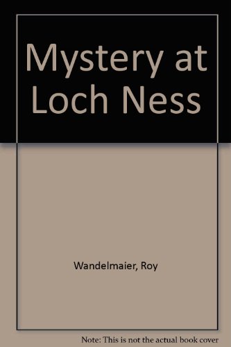 Stock image for Mystery at Loch Ness for sale by SecondSale