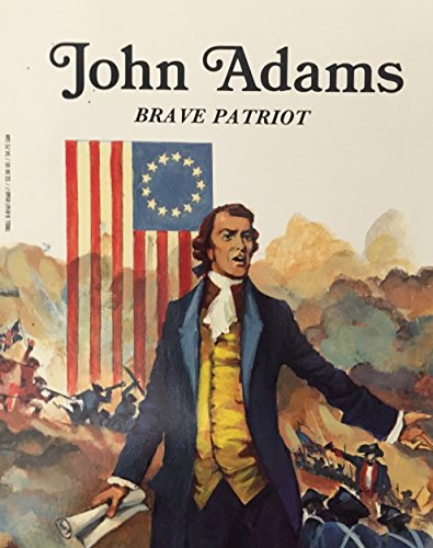 Stock image for John Adams, Brave Patriot (Easy Biographies) for sale by Wonder Book