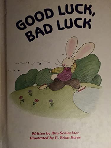Good Luck, Bad Luck (9780816705726) by Schlachter, Rita