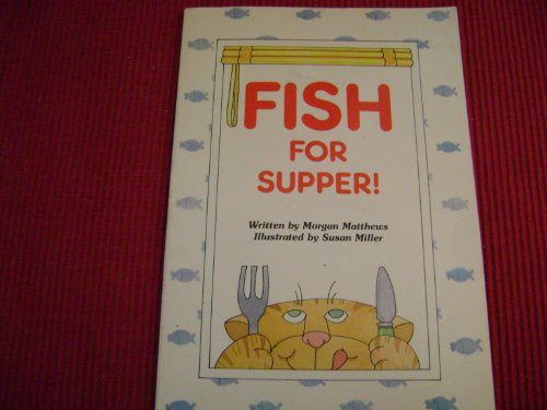 Stock image for Fish for Supper! (Happy Times Adventures) for sale by Wonder Book