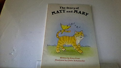 Stock image for The Story of Matt and Mary (Happy Times Adventures) for sale by Wonder Book