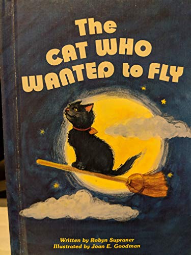 Stock image for The Cat Who Wanted to Fly for sale by Hawking Books