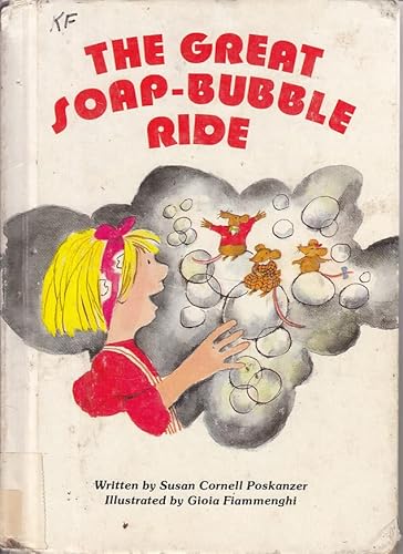 The Great Soap-Bubble Ride (9780816706228) by Poskanzer, Susan Cornell