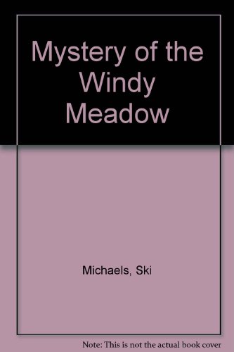 Stock image for Mystery of the Windy Meadow for sale by Wonder Book