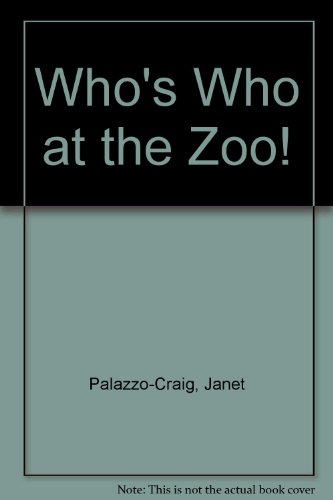 Stock image for Who's Who at the Zoo! for sale by FCD Books & More