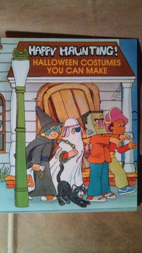 Stock image for Happy Haunting!: Halloween Costumes You Can Make for sale by Wonder Book