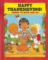 Stock image for HAPPY THANKSGIVING! Things to Make and Do for sale by Neil Shillington: Bookdealer/Booksearch