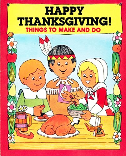 Beispielbild fr Happy Thanksgiving!: Things to Make and Do zum Verkauf von SecondSale