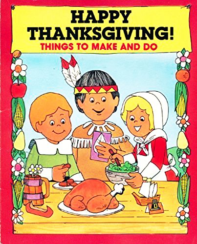 Stock image for Happy Thanksgiving!: Things to Make and Do for sale by SecondSale