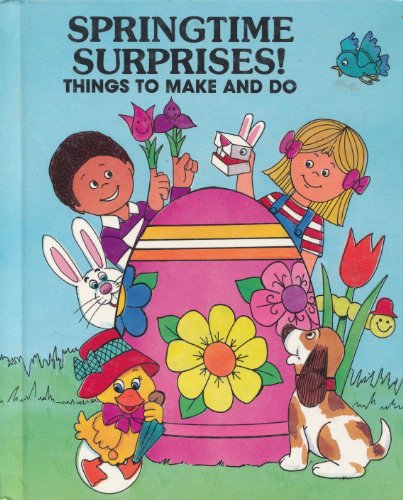 Imagen de archivo de Springtime Surprises!: Things to Make and Do a la venta por Wonder Book