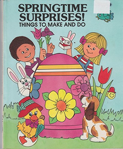 Beispielbild fr Springtime Surprises!: Things to Make and Do zum Verkauf von Wonder Book