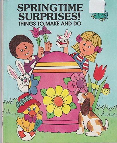 Stock image for Springtime Surprises!: Things to Make and Do for sale by Wonder Book