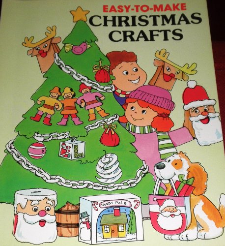 Stock image for Easy-To-Make Christmas Crafts (Easy Crafts & Projects) for sale by Wonder Book