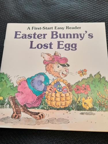 Easter Bunny's Lost Egg (FIRST-START EASY READER) (9780816708130) by Gordon, Sharon