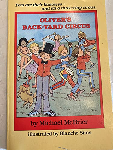 Beispielbild fr Oliver's Back-Yard Circus (Oliver Reading Series) zum Verkauf von Wonder Book