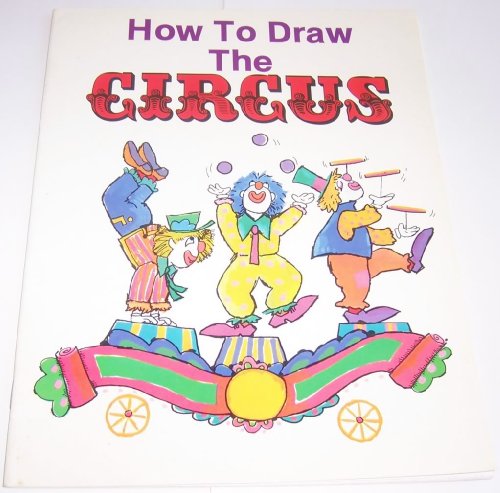 9780816708574: How to Draw the Circus
