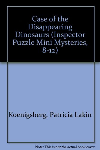 Beispielbild fr Case of the Disappearing Dinosaurs (Inspector Puzzle Mini Mysteri zum Verkauf von Hawking Books