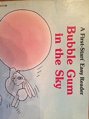 Stock image for Bubble Gum In The Sky - Pbk (First-Start Easy Reader) for sale by SecondSale