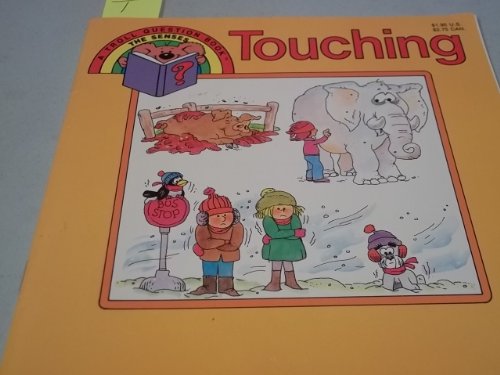 Stock image for Touching (Troll Question Book, the Senses) for sale by Front Cover Books