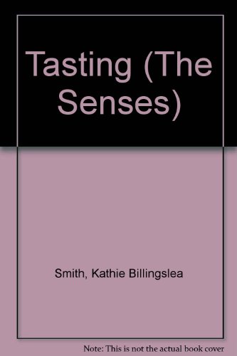 Imagen de archivo de Tasting (The Senses) a la venta por Wonder Book