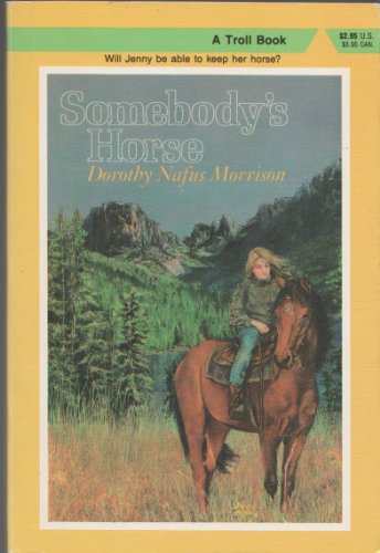 Somebody's Horse (9780816710461) by Morrison, Dorothy Nafus