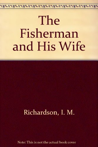 Imagen de archivo de The Fisherman and His Wife a la venta por Persephone's Books