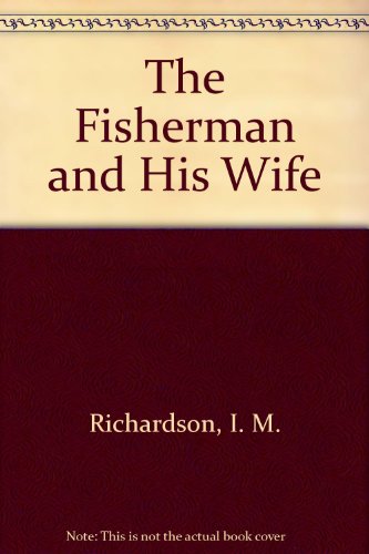 Stock image for The Fisherman and His Wife for sale by Persephone's Books