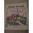 Beispielbild fr Climb Aboard (Giant First-Start Reader) zum Verkauf von Wonder Book