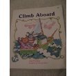 Stock image for Climb Aboard (Giant First-Start Reader) for sale by Wonder Book
