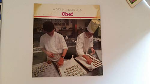 Stock image for A Day in the Life of a Chef for sale by Wonder Book