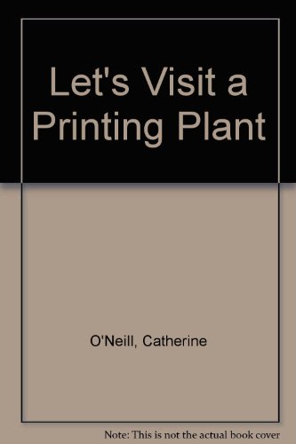 Stock image for Let's Visit a Printing Plant for sale by Wonder Book