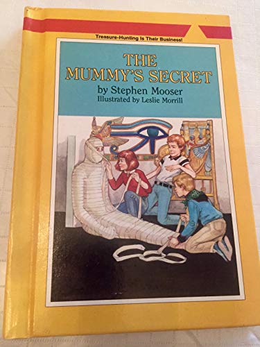 The Mummy's Secret (Treasure Hounds) (9780816711819) by Mooser, Stephen