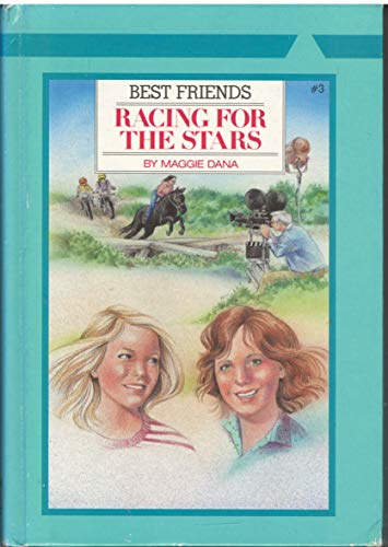 9780816711956: Racing for the Stars (Best Friends, 3)
