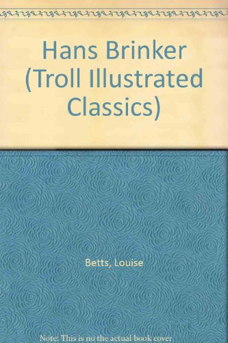9780816712052: Hans Brinker (Troll Illustrated Classics)