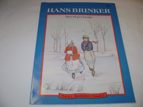 Beispielbild fr Hans Brinker (Illustrated Classics) zum Verkauf von SecondSale