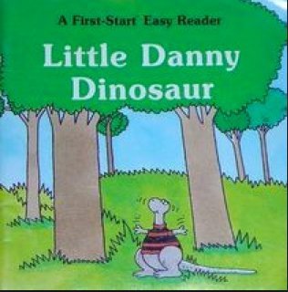 9780816712304: Little Danny Dinosaur (First-Start Easy Reader)