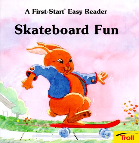 Stock image for Skateboard Fun (First-Start Easy Readers) for sale by Your Online Bookstore