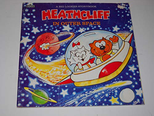 Heathcliff in Outer Space (9780816712649) by Laura Rose, Illustrated By Dean Yeagle