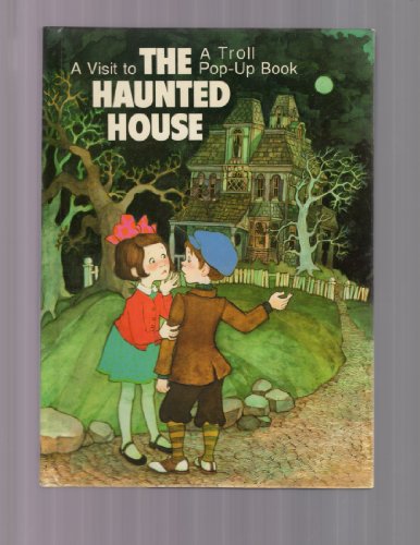 Imagen de archivo de A Visit to the Haunted House - A Troll Pop-Up Book a la venta por Ergodebooks