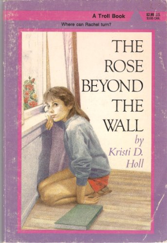 Stock image for The Rose Beyond the Wall for sale by SecondSale