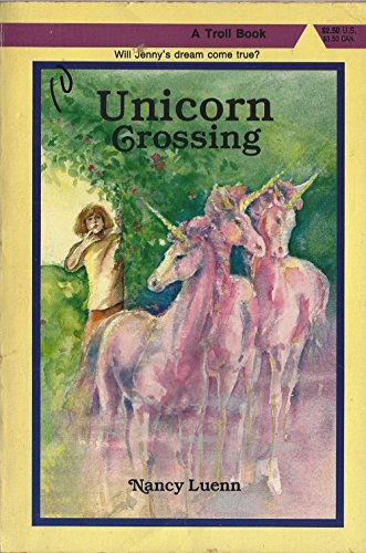 9780816713219: Unicorn Crossing