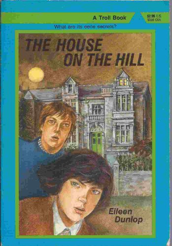 Stock image for The House on the Hill for sale by Your Online Bookstore