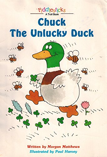 Beispielbild fr Chuck, the Unlucky Duck (Fiddlesticks) zum Verkauf von SecondSale