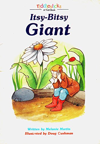 Beispielbild fr Itsy-Bitsy Giant zum Verkauf von Better World Books