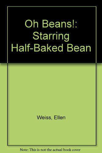 Stock image for Oh beans! for sale by Library House Internet Sales